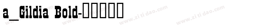 a_Gildia Bold字体转换